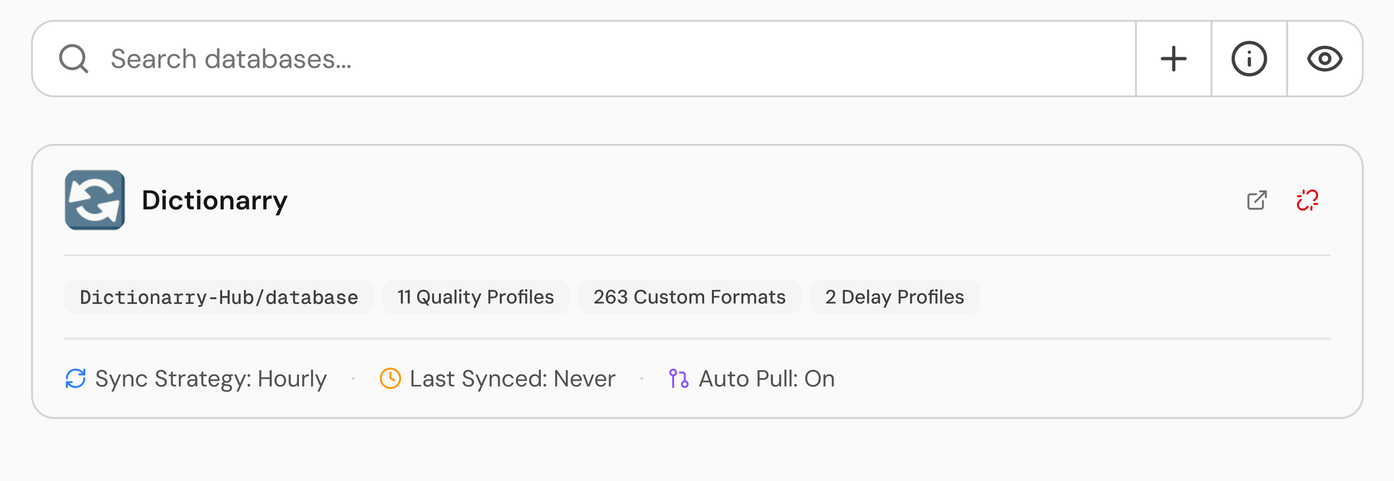 The Dictionarry database on Profilarr's Databases page, with 11 quality profiles, 263 custom formats, and 2 delay profiles, set to sync hourly with auto pull on